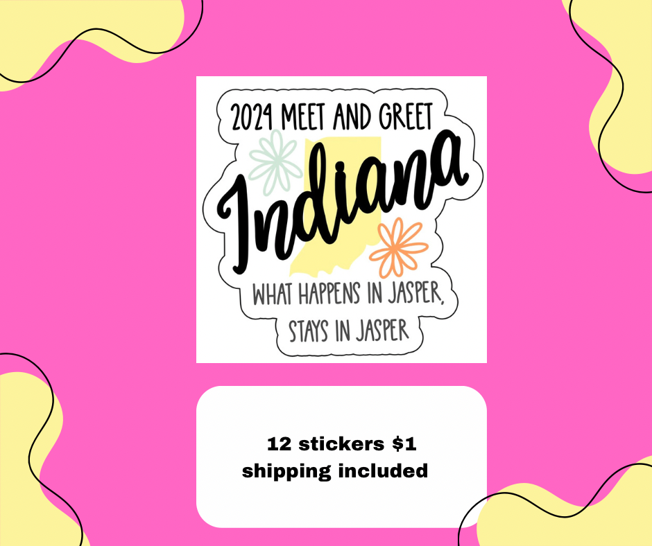 Indiana meet and greet Stickers